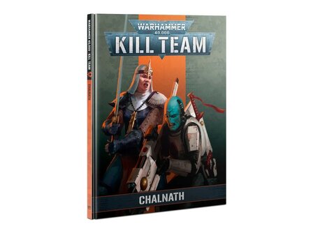 Warhammer 40,000 Kill Team: Chalnath (Book)