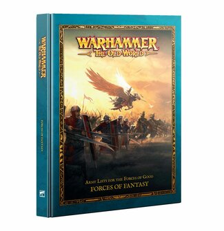 Warhammer The Old World  Army Lists for the Forces of Good: Forces of Fantasy