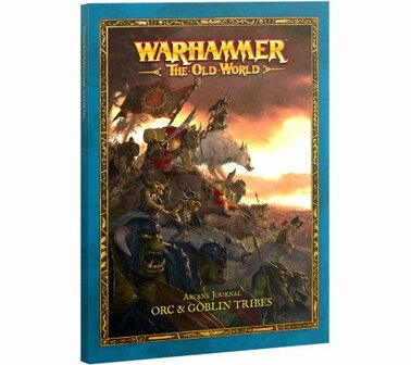 Warhammer The Old World Arcane Journal Orc &amp; Goblin Tribes