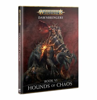 Warhammer Age of Sigmar  Dawnbringers Book VI Hounds of Chaos