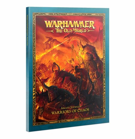 Warhammer The Old World Arcane Journal: Warrioirs of Chaos